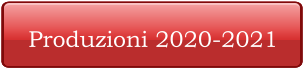 Produzioni 2020-2021