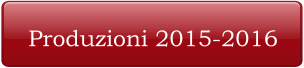 Produzioni 2015-2016