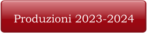 Produzioni 2023-2024