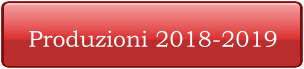 Produzioni 2018-2019