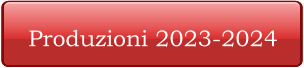 Produzioni 2023-2024